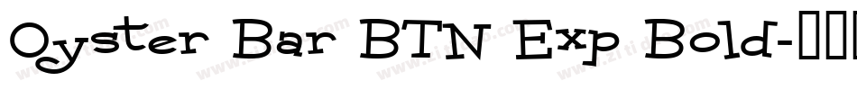 Oyster Bar BTN Exp Bold字体转换